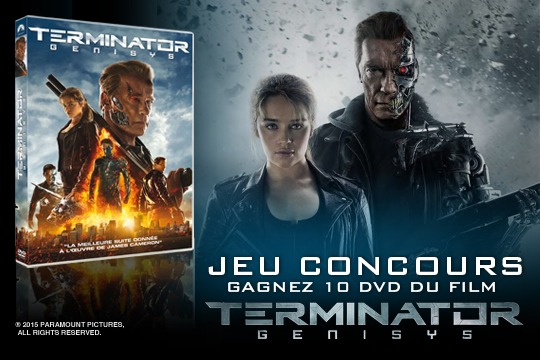 Jeu concours : gagnez 10 DVD du film Terminator Genisys !